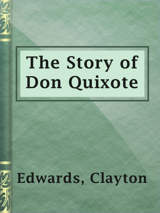 Title details for The Story of Don Quixote by Clayton Edwards - Wait list
